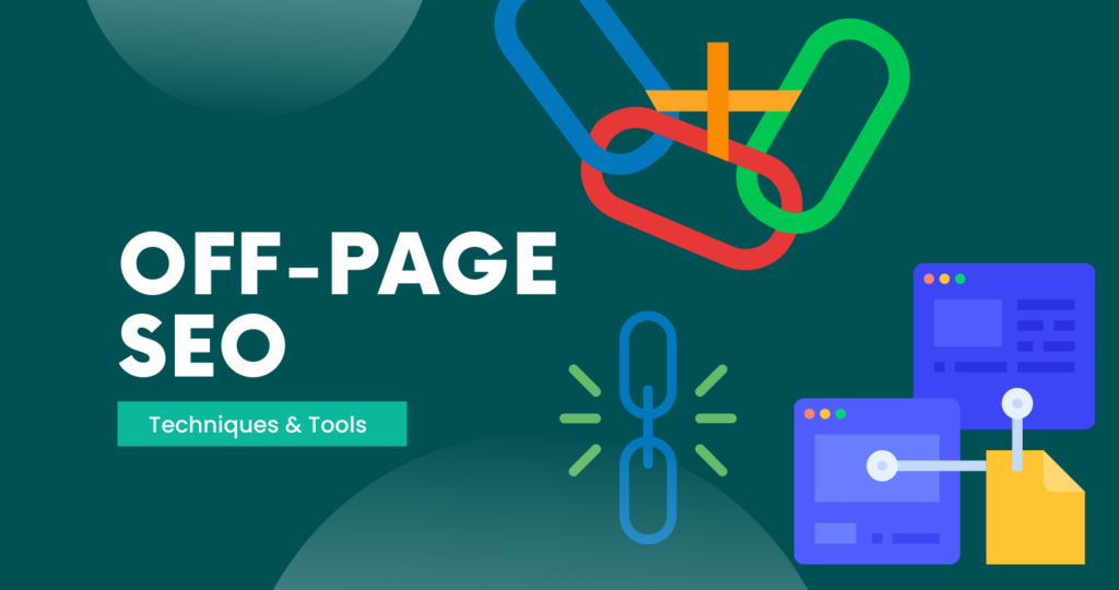 Off Page SEO techniques and tools